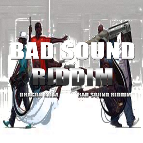 Bad Sound Riddim (Instrumental Version)