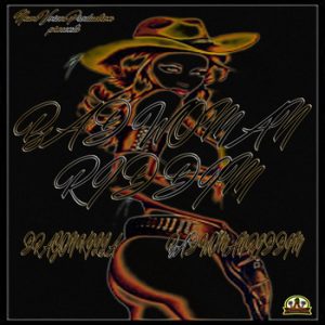 Bad Woman Riddim