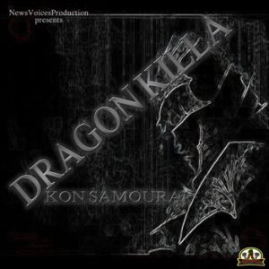 Dragon Killa - Kon Samouraï (Official Audio)