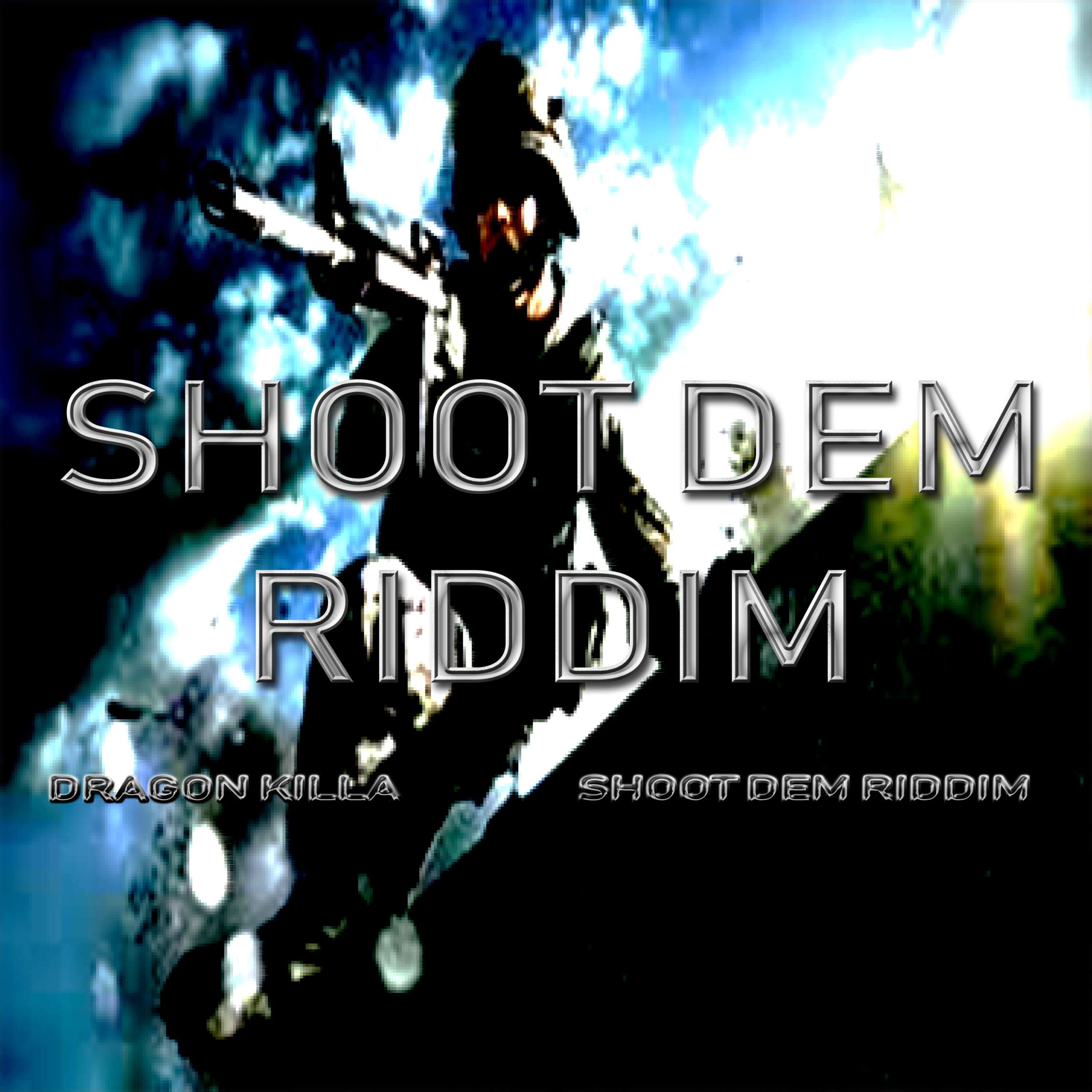 Shoot Dem Riddim (Produced by Dragon Killa)