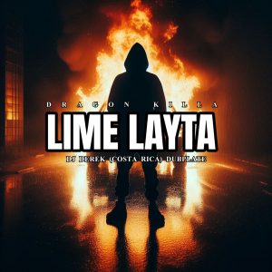 Dragon Killa - Limé Layta (Remastered)