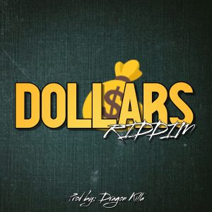 Dollars Riddim (Instrumental) - Prod by Dragon Killa
